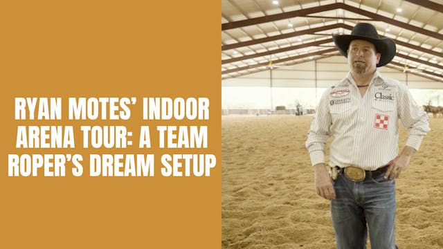 Ryan Motes’ Indoor Arena Tour: A Team...