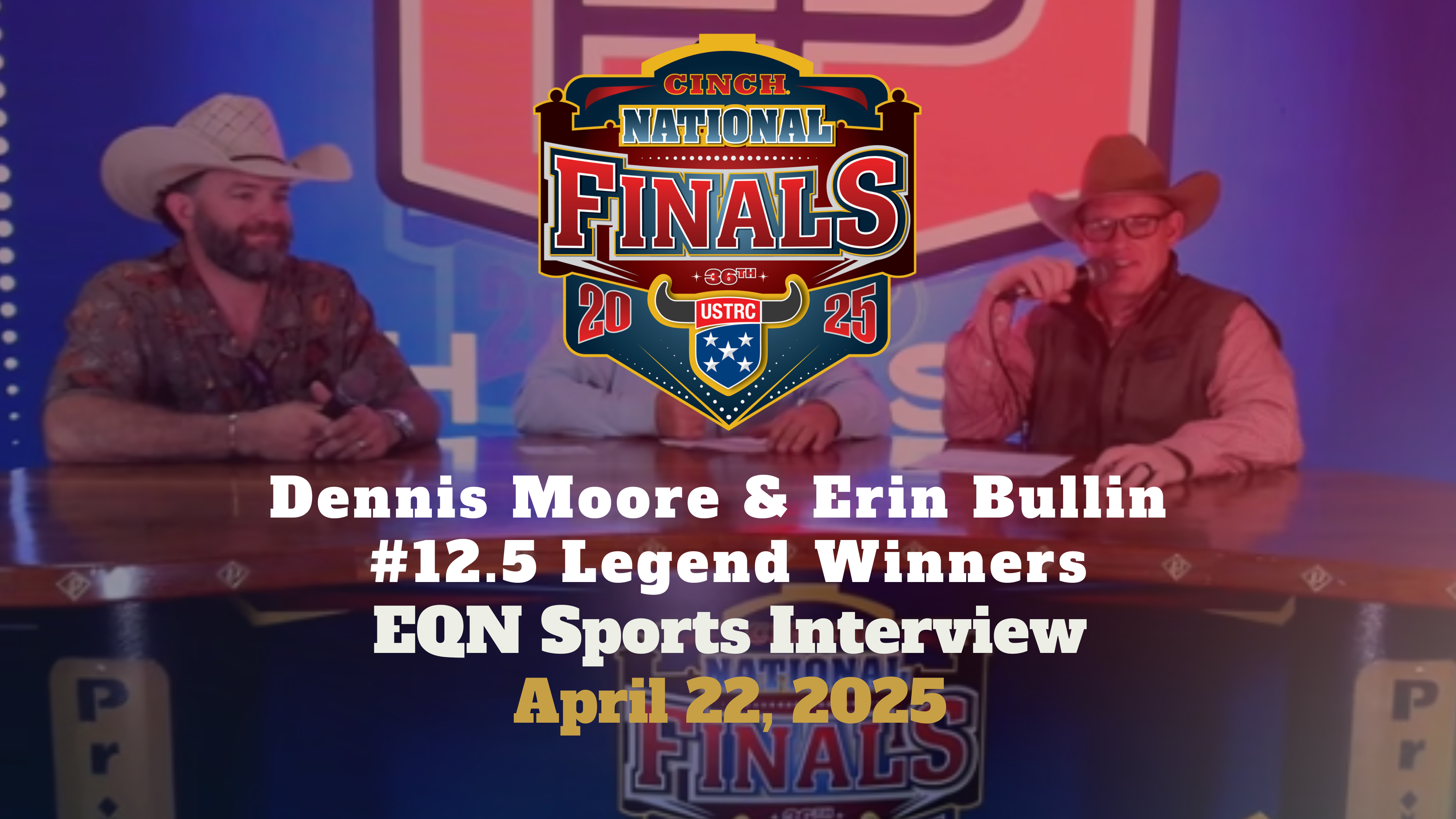 Dennis Moore & Erin Bullin, 12.5 Leg. Winners | USTRC National Finals | 4/22/25
