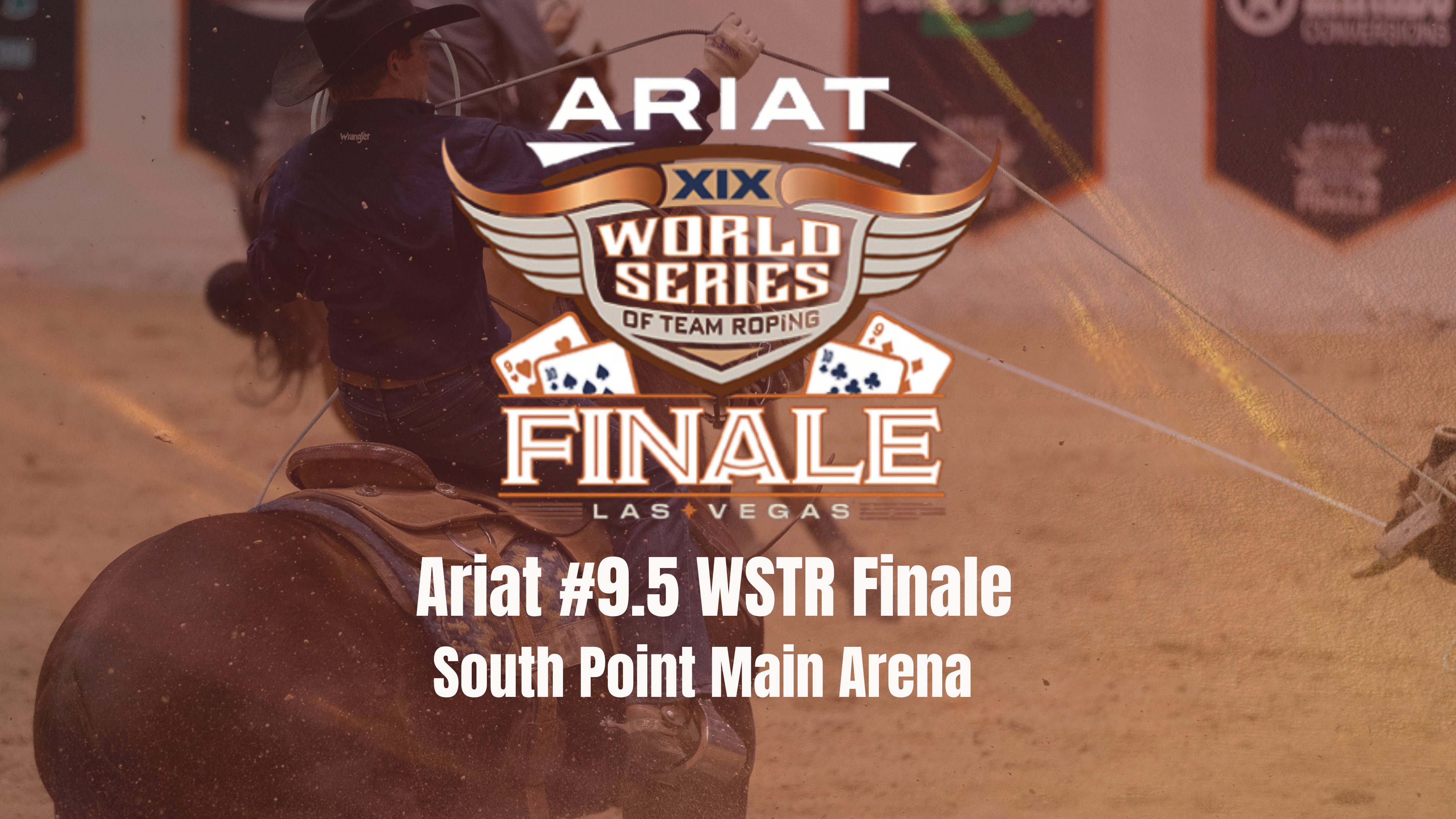South Point Main Arena | Ariat WSTR Finale XIX | December 12, 2025