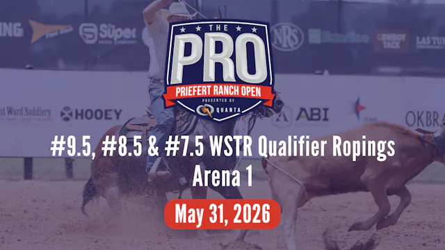 9.5, 8.5 & 7.5 WSTR Qual Ropings | Pr...