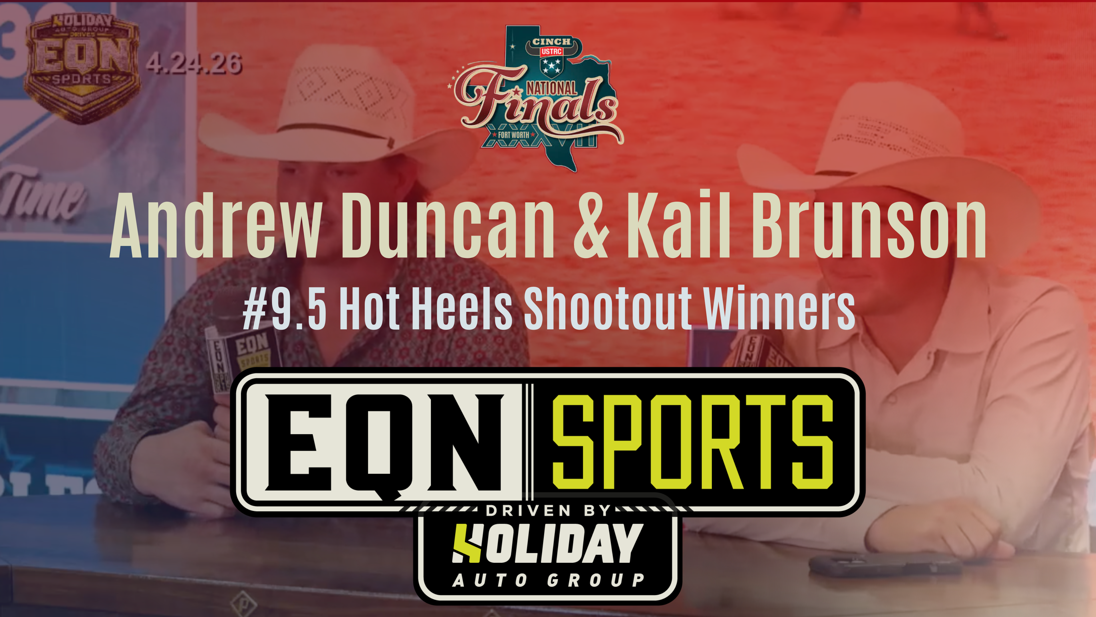 Andrew Duncan & Kail Brunson, 9.5 Winners | USTRC Cinch NFTR | EQN Sports