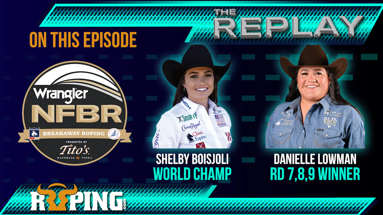 The Replay: NFBR Rounds 6-10 - Roping․com