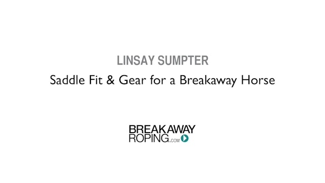 Saddle Fit and Gear for a Breakaway Horse