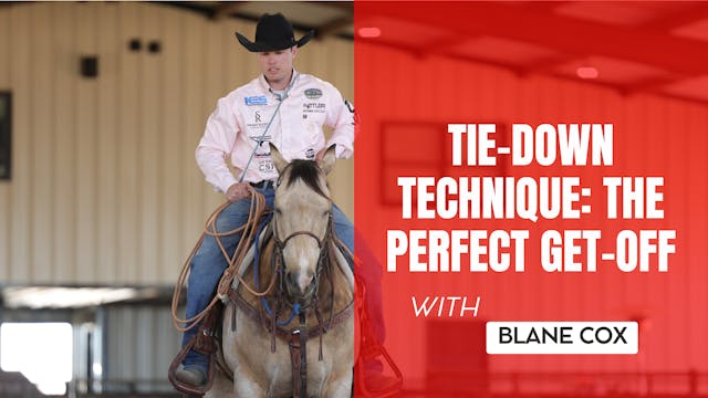 Tie-Down Technique: The Perfect Get-Off