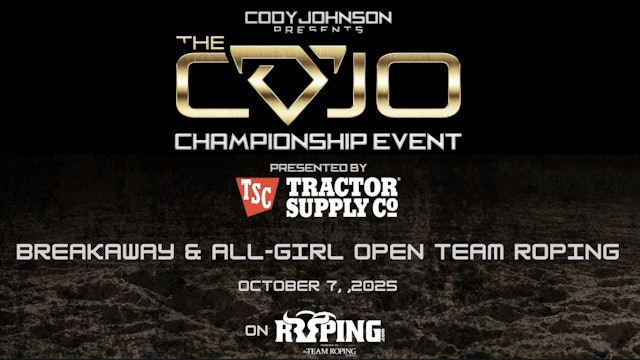 Breakaway & All-Girl Open Team Roping | COJO Championship Event | 10/7/25