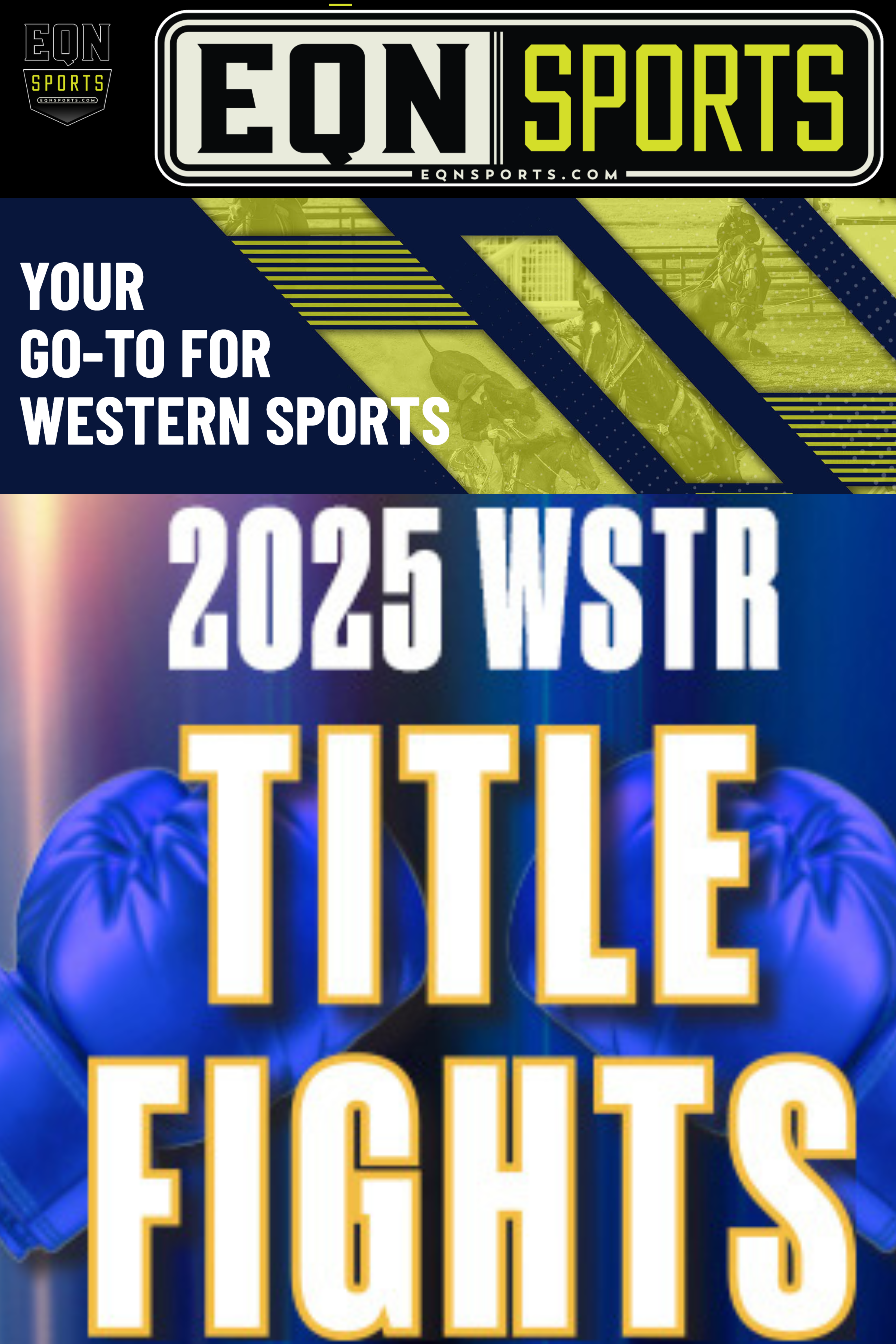 Ariat WSTR's Title Fights EQN Sports Desk Interviews