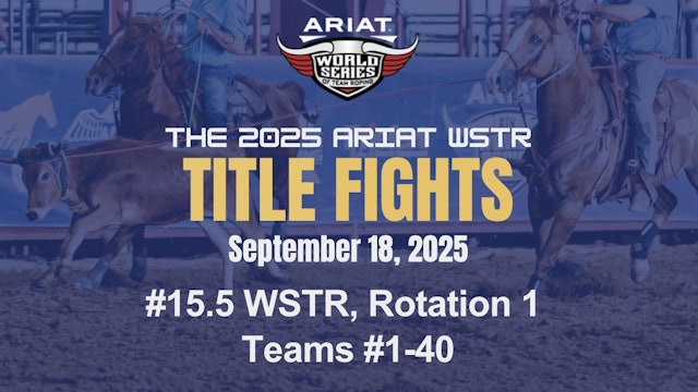 #15.5 WSTR, Rot. 1 #1-40 | Ariat WSTR...