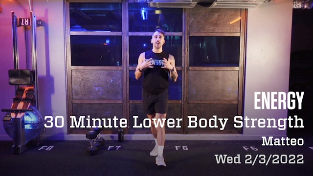 30 minute ENERGY Lower Body Strength and Conditioning with Matteo