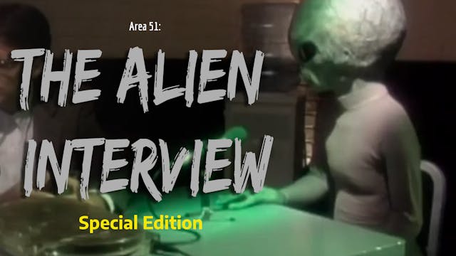 Area 51: The Alien Interview Special ...