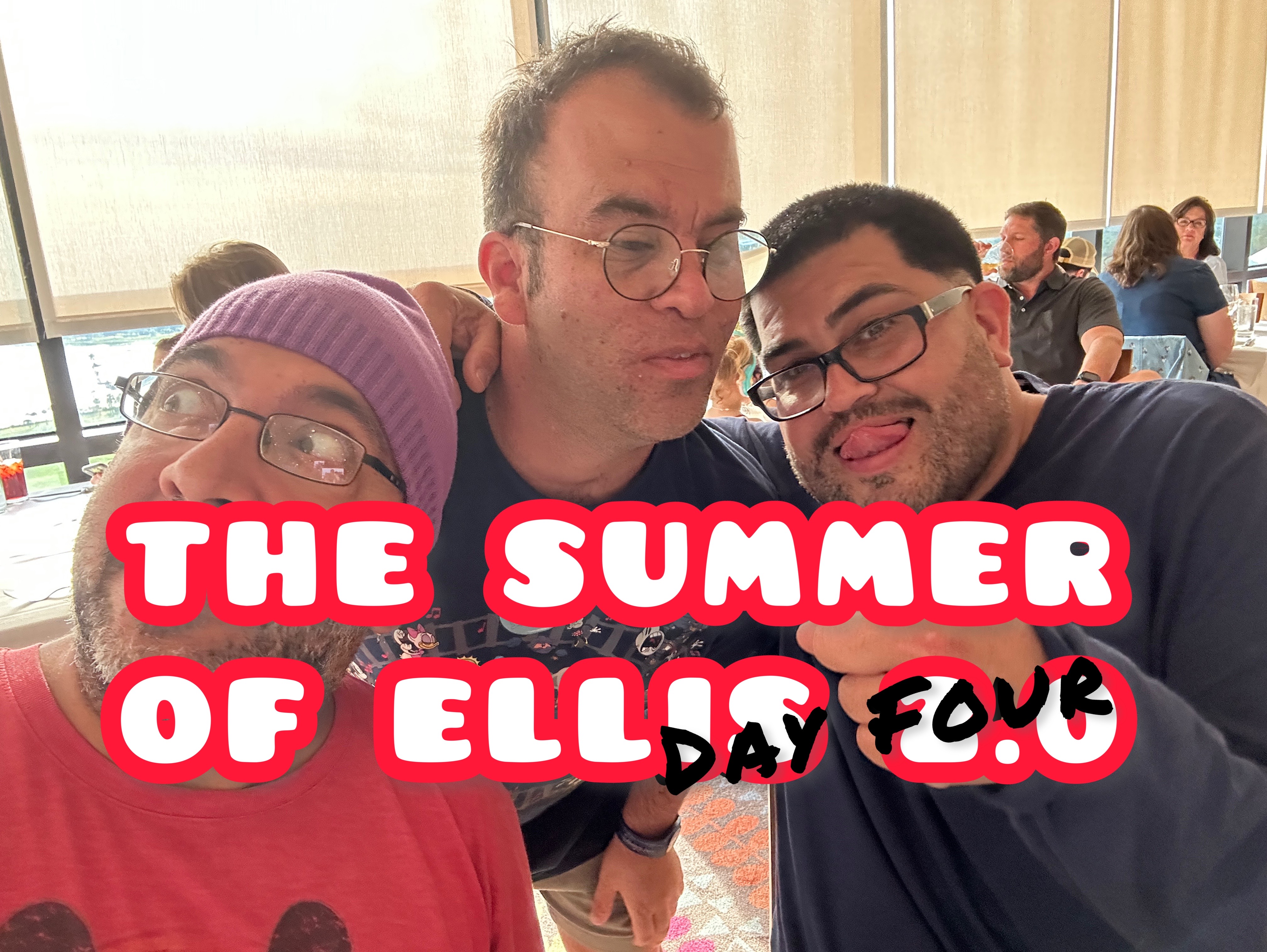 Summer of Ellis 2.0 Day Four