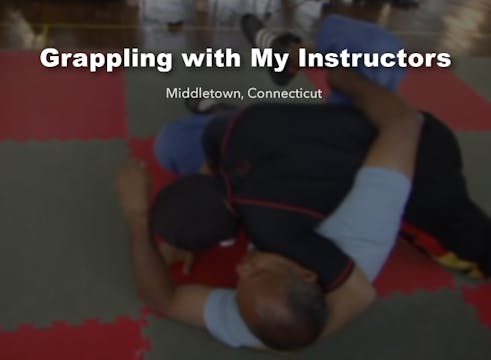 Grappling with My Instructors