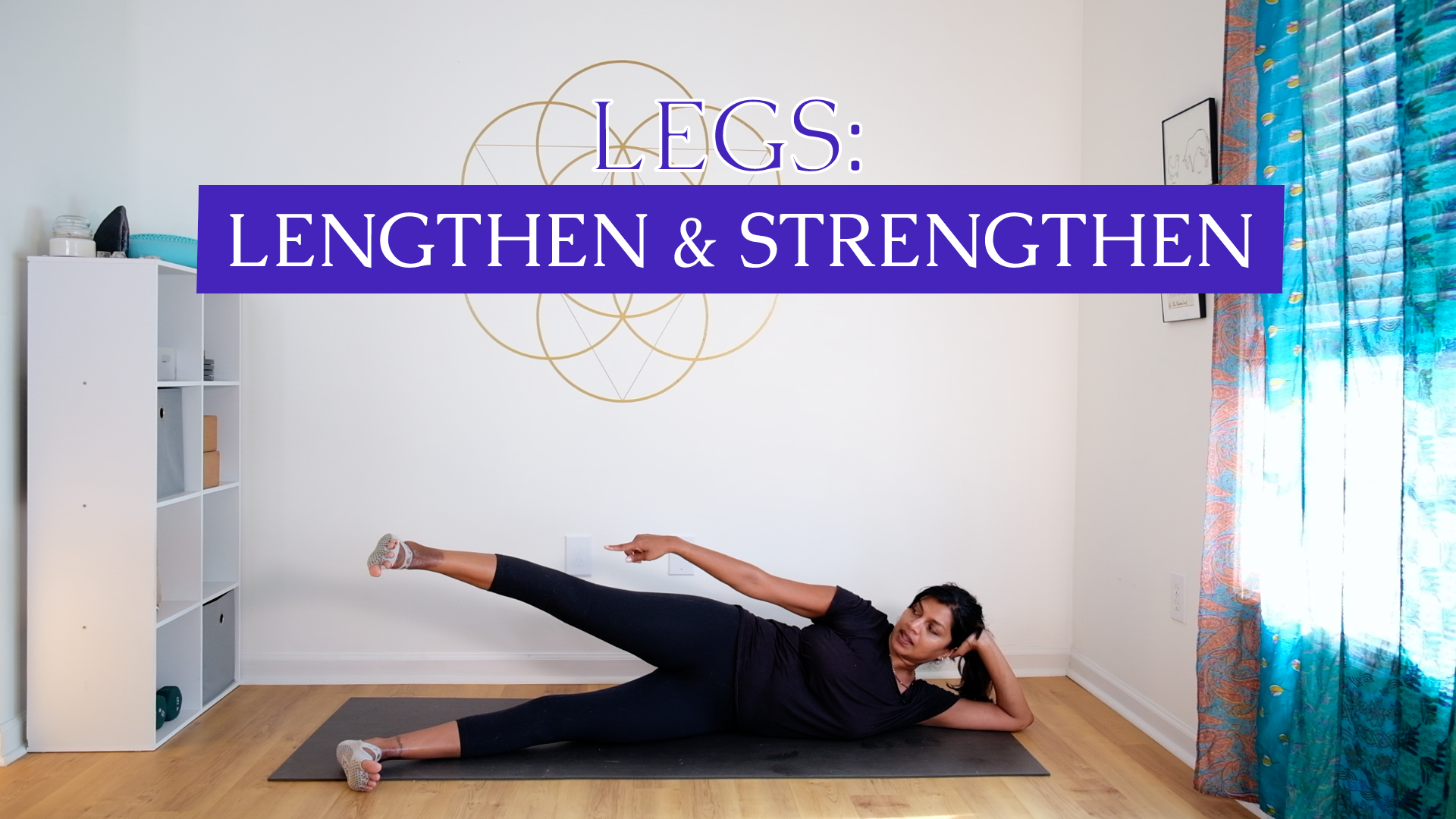 Lengthen & Strengthen: From Hip to Toe