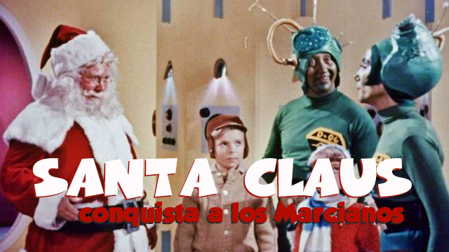 CANETTV Clásicos / Santa Claus Conquista a Los Marcianos