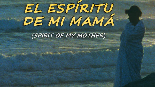 CANETTV Cultura / El Espíritu de Mi Mamá