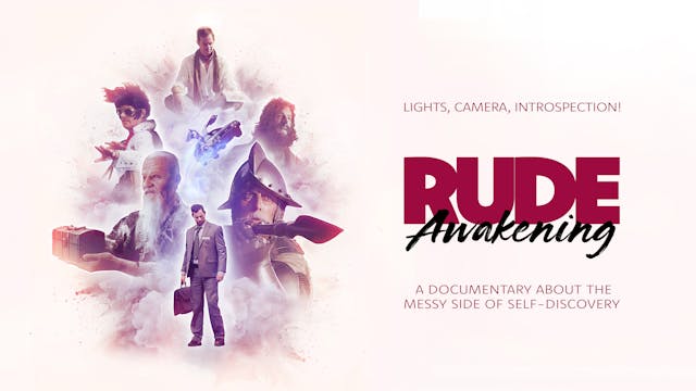 Rude Awakening Documentary - Directors Cut