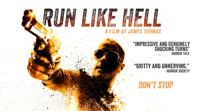 Run Like Hell - The Movie