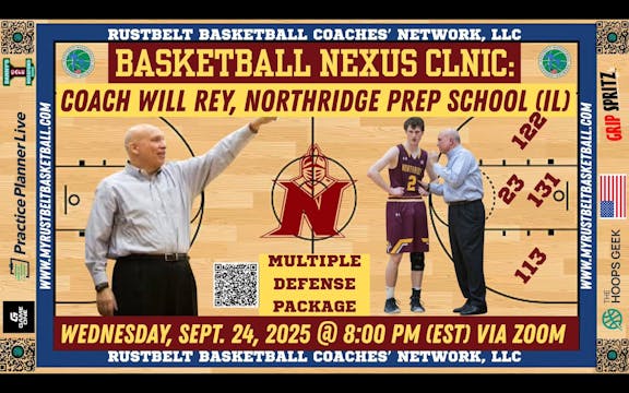 Multiple Zone Defensive System Coach Will Rey, Northridge Prep (IL)