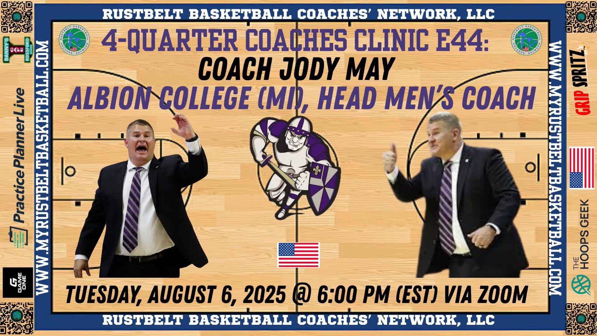 4-QUARTER COACHES’ ZOOM CLINIC E44:  JODY MAY, ALBION COLLEGE  “OFFENSE, DEFENSE, & HOW WE BUILD OUR  BRITON CULTURE”