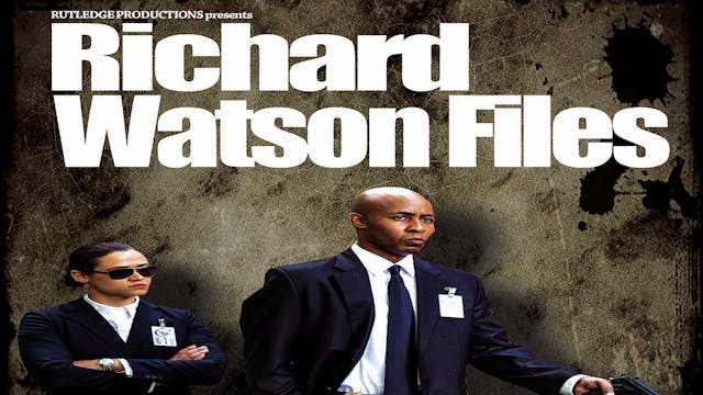 Richard Watson Files