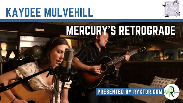 Kaydee Mulvahill | Mercury's Retrogra...