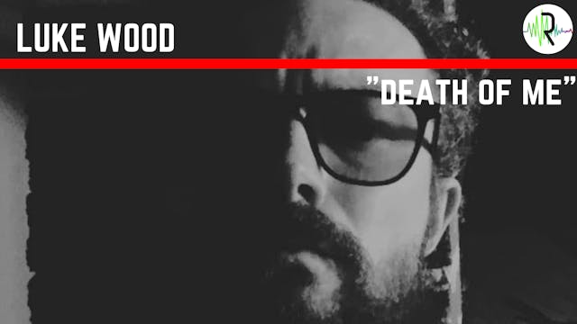 Death of Me - Luke Wood