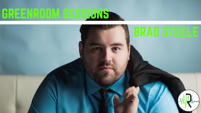 Brad Steele - Greenroom Sessions
