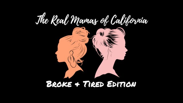 The Real Mamas of California