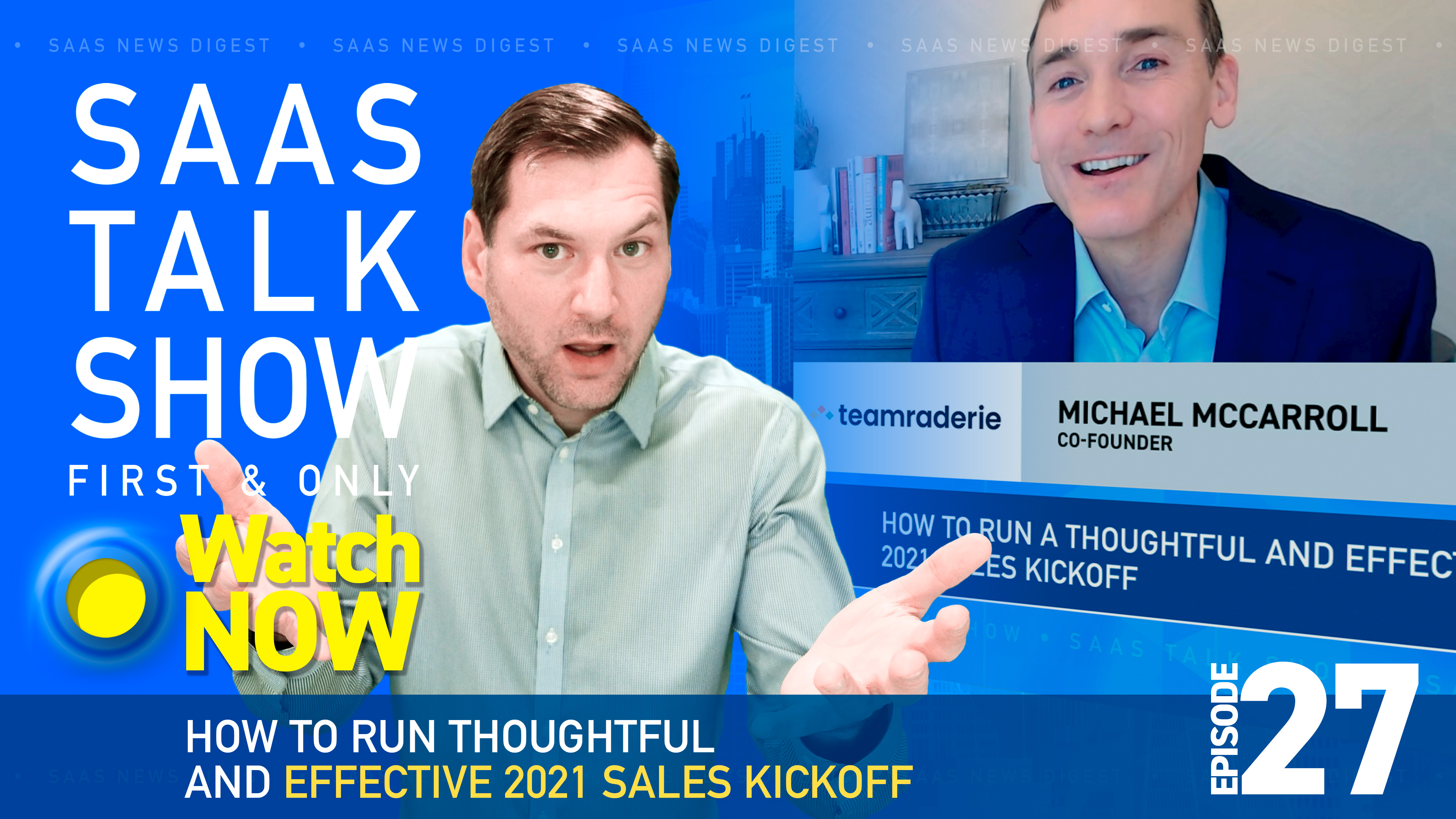 Episode 27: How to Run a Thoughtful and Effective 2021 Sales Kickoff