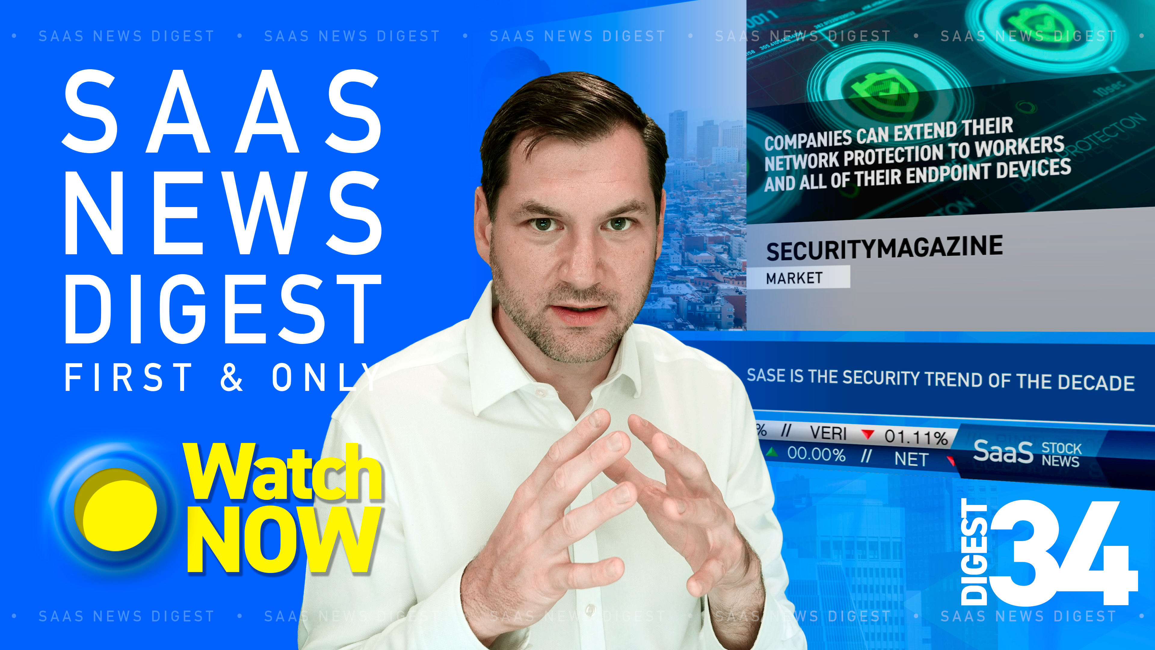 News Digest 34: SASE is the Security Trend of the Decade