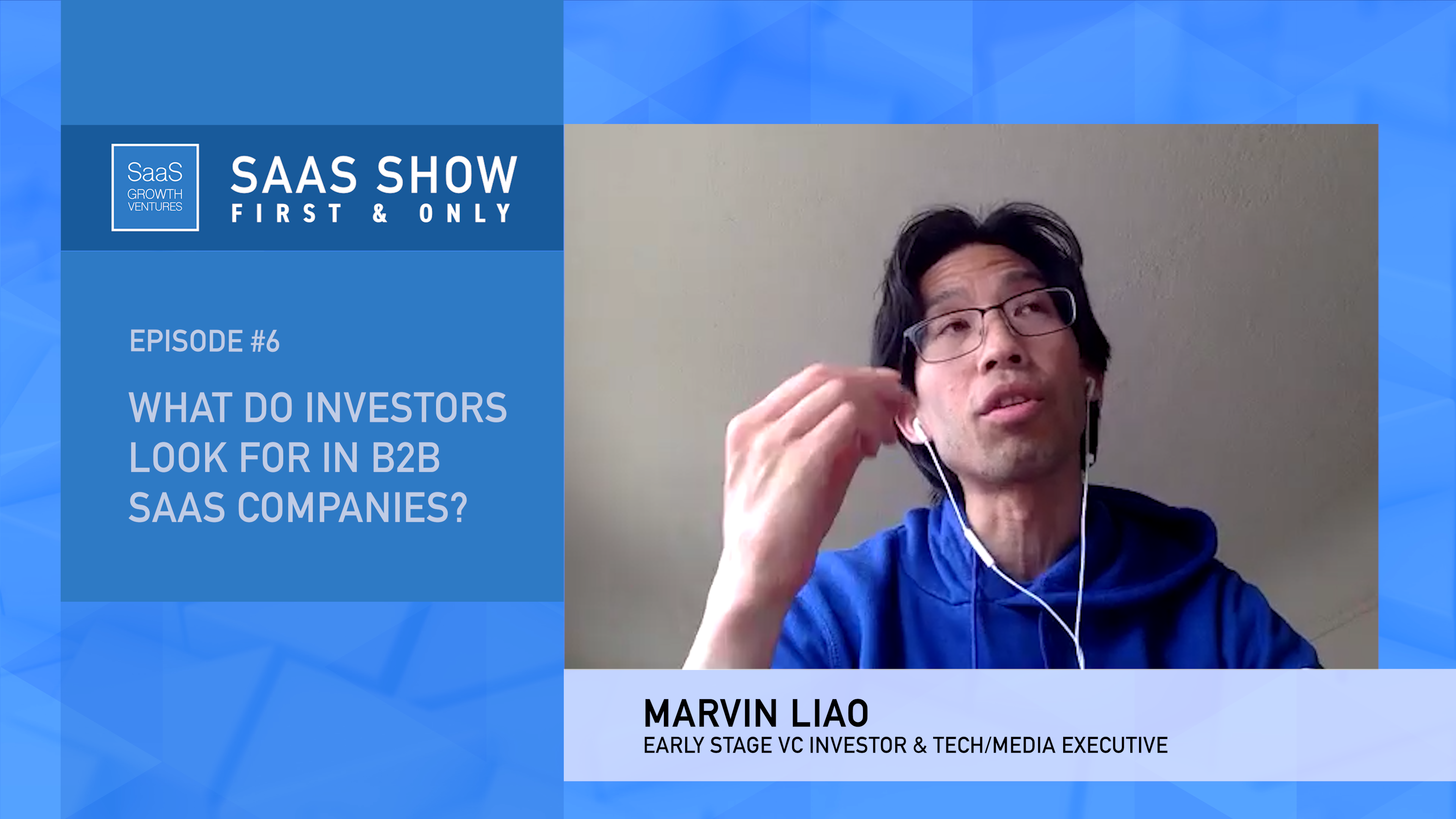 Episode 6: What do Investors look for in B2B SaaS companies?