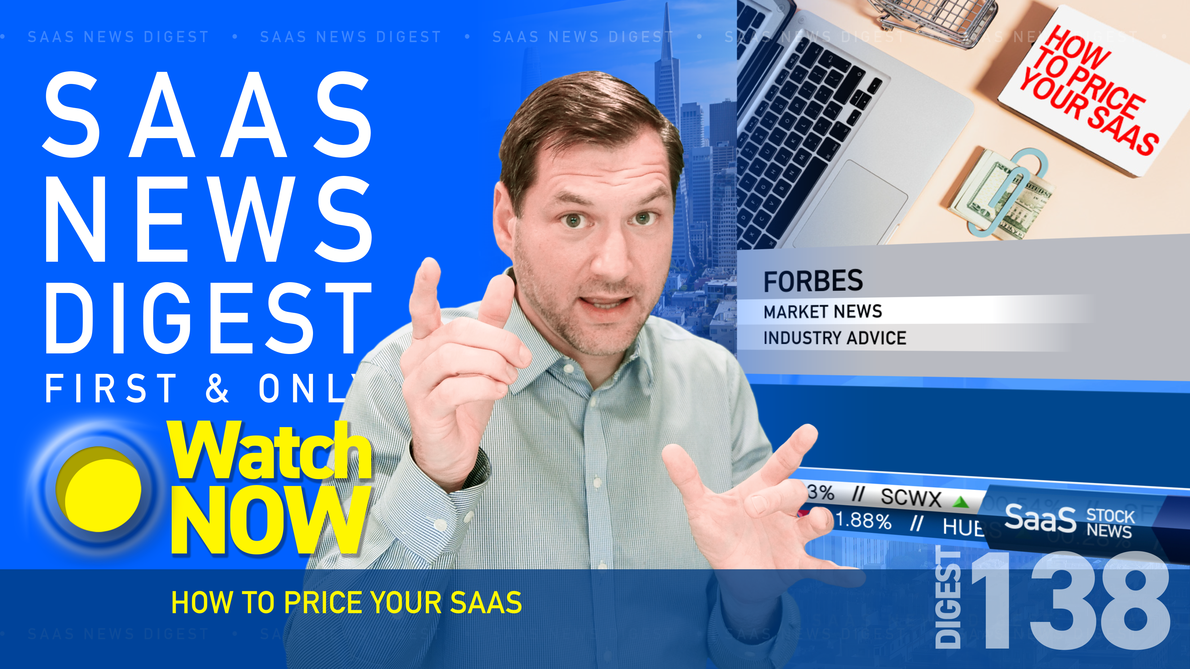 News Digest 138: How To Price Your SaaS