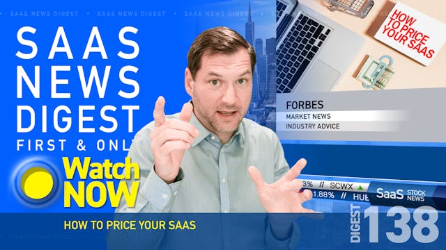 News Digest 138: How To Price Your SaaS