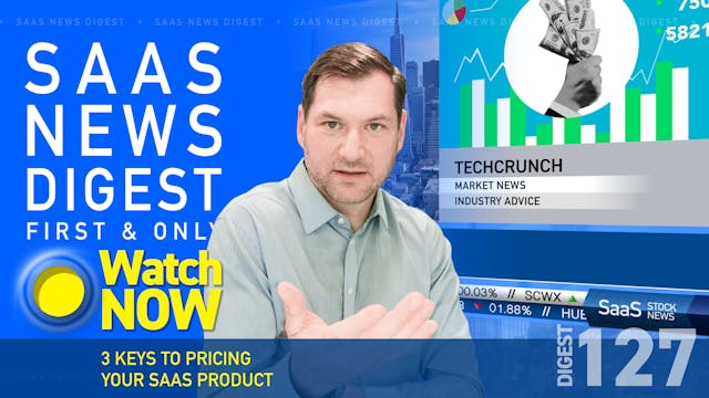 News Digest 127: 3 Keys To Pricing Yo...