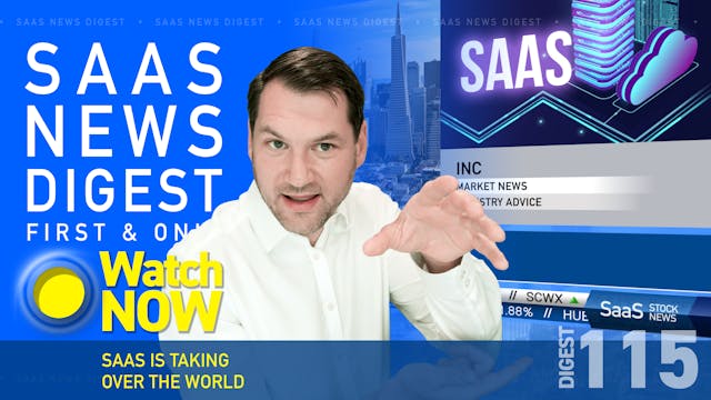 News Digest 115: SaaS Is Taking Over ...