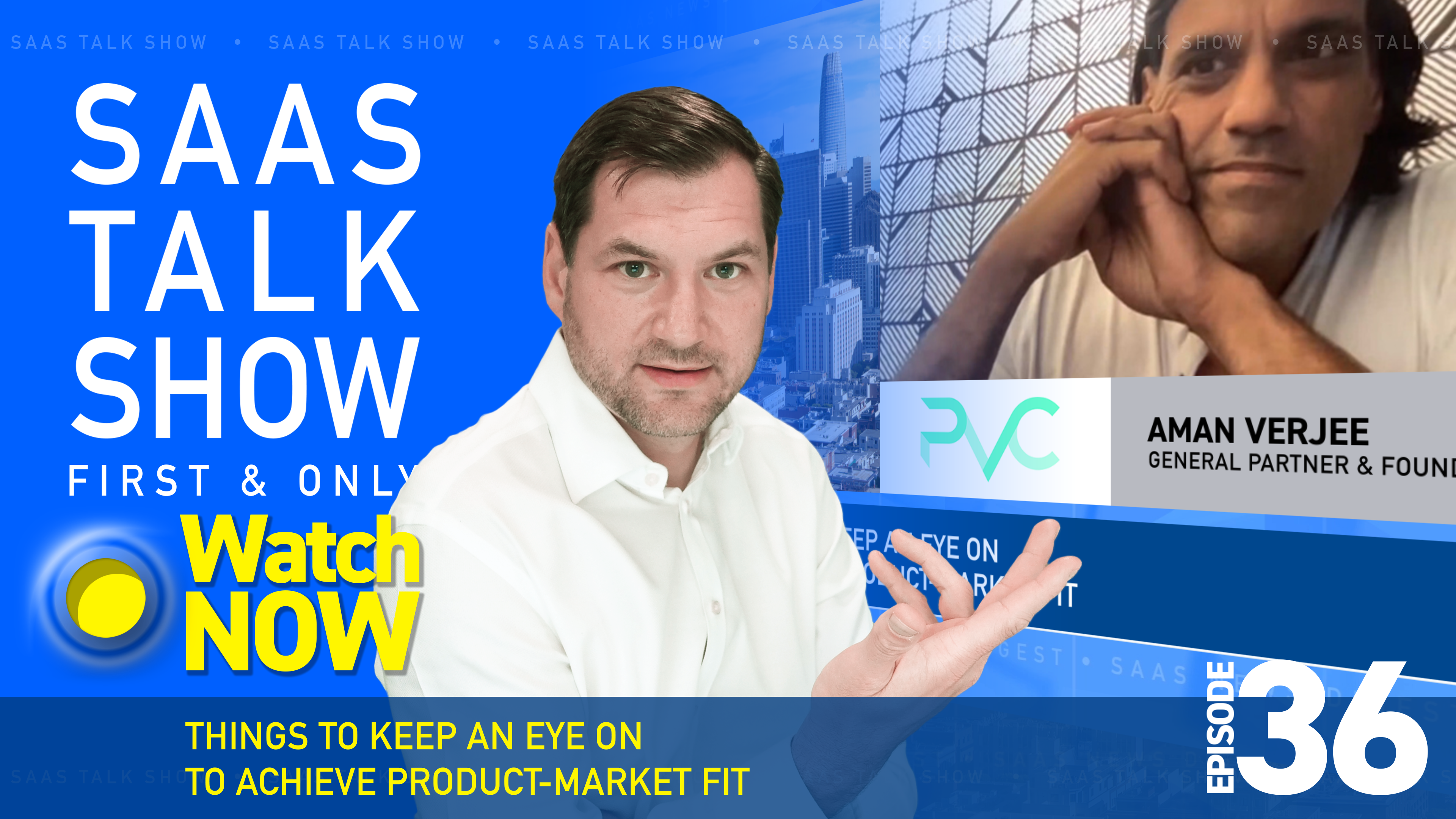 Episode 36: Things to keep an eye on To achieve product-market fit