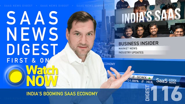 News Digest 116: India's Booming SaaS...