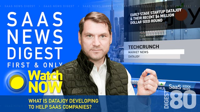 News Digest 80: What Is DataJoy Deve...