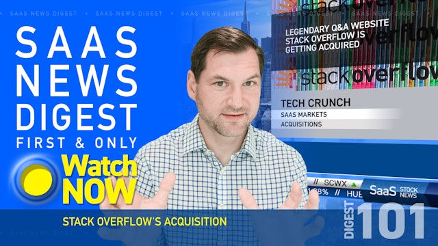  News Digest 101: Stack Overflow's Acquisition