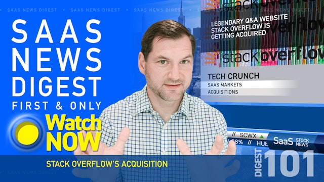 News Digest 101: Stack Overflow's Acquisition