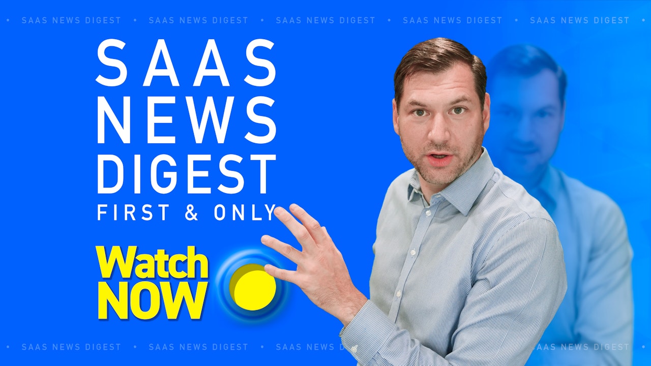 SaaS News Digest