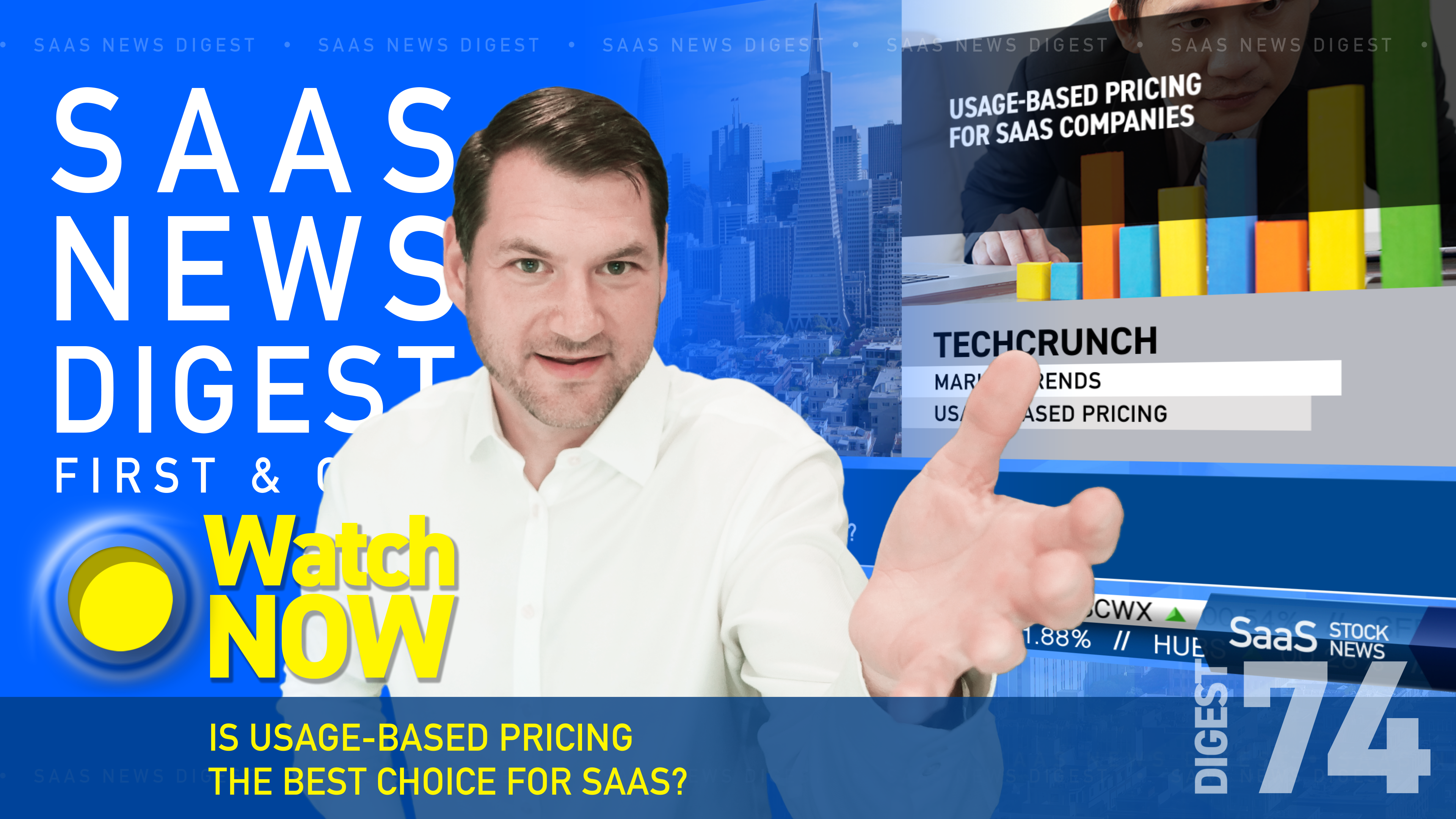  News Digest 74: Is Usage-based Pricing The Best Choice For SaaS?