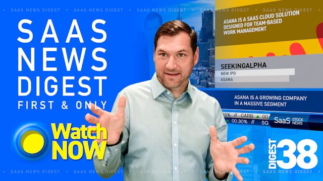 News Digest 38: Asana A Growing Compa...