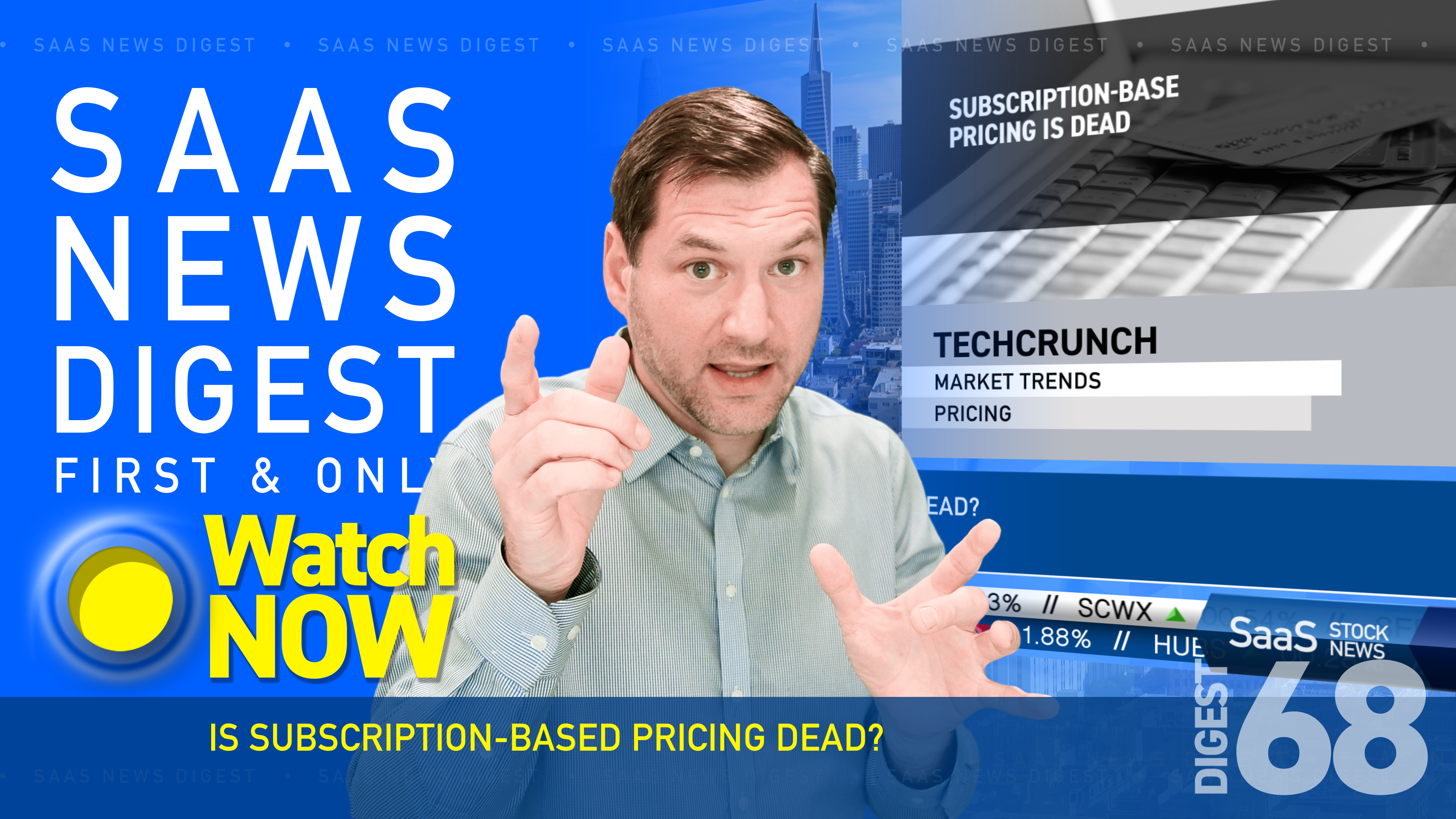 News Digest 68: Is Subscription-Based Pricing Dead?