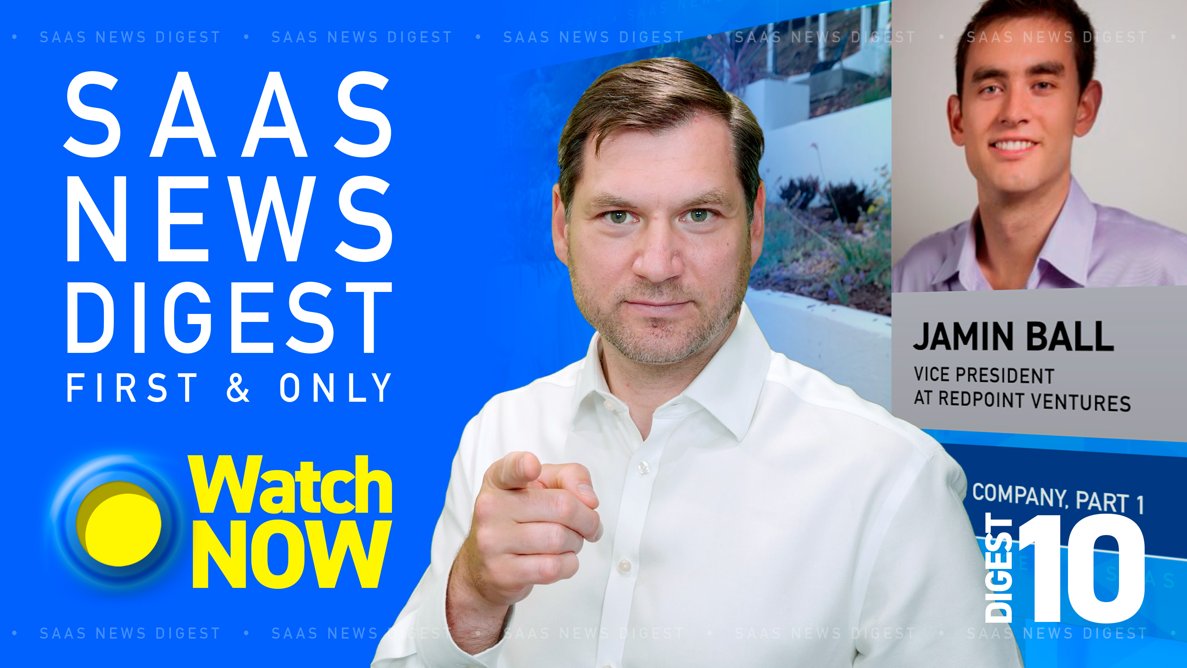 News Digest 10: What Does It Take To Be A Public SaaS Company?