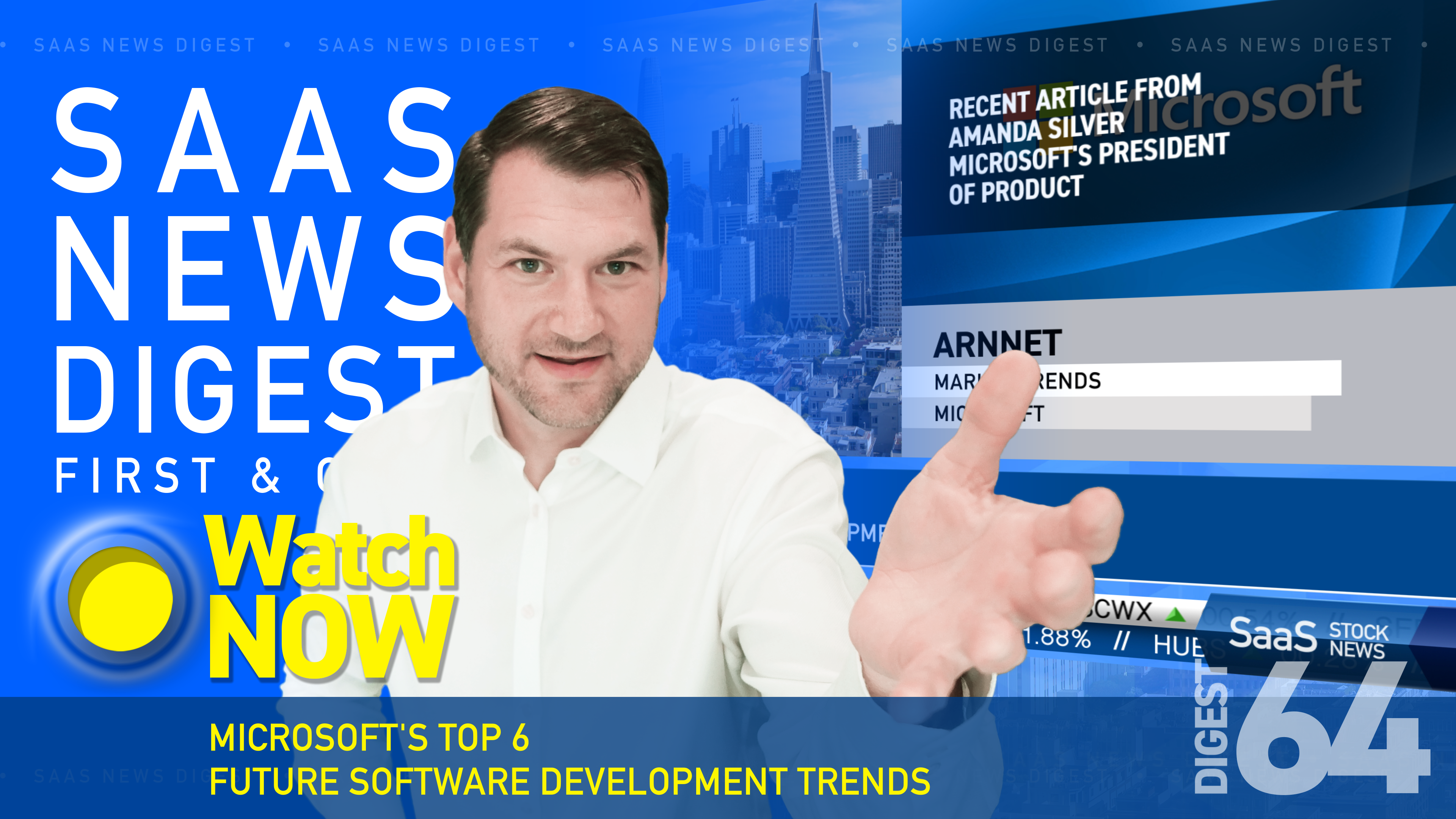 News Digest 64: Microsoft's Top 6 Future Software Development Trends