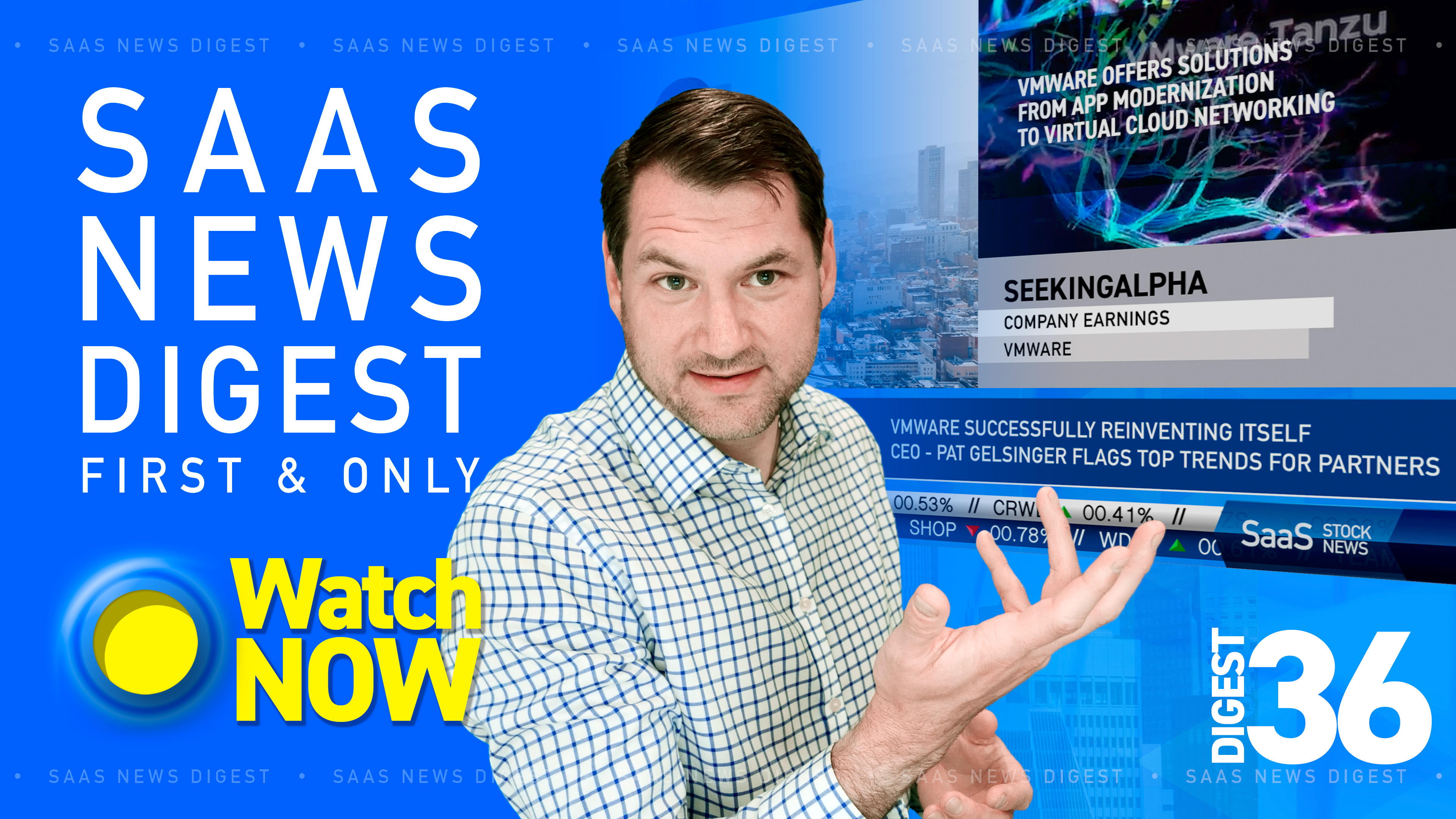 News Digest 36: VMware Successfully Reinventing Itself & Top Trends for Partners