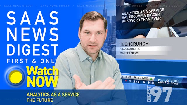 News Digest 97: Analytics As A Servic...