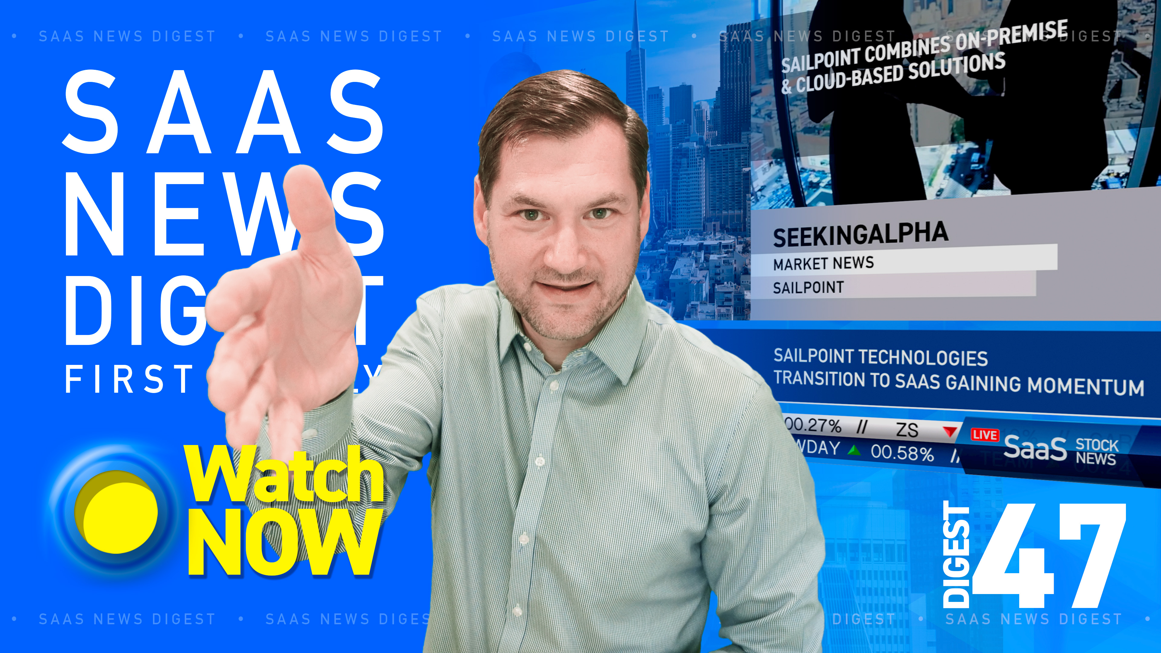 News Digest 47: SailPoint Technologies: Transition to SaaS Gaining Momentum