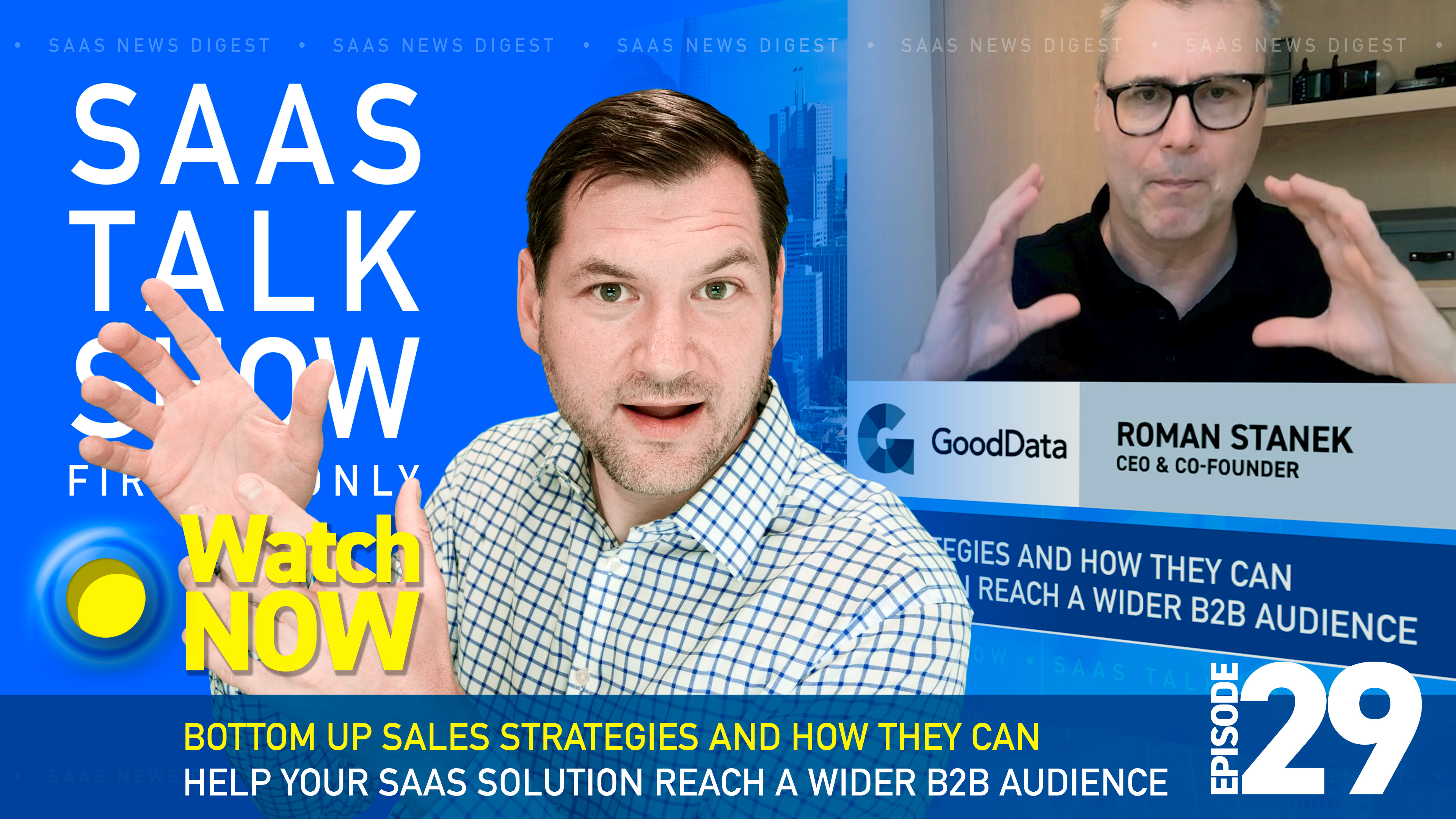 Episode 29: Bottom Up Sales Strategies for SaaS Companies
