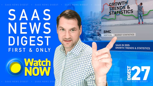 News Digest 27: SaaS in 2020: Growth ...